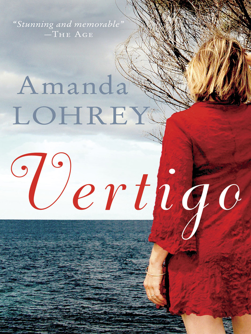 Title details for Vertigo by Amanda Lohrey - Available